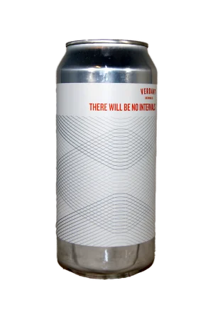 Verdant Brewing Co - There Will Be No Intervals